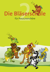 Die Bläserschule für Posaunenchöre, m. 1 Audio-CD