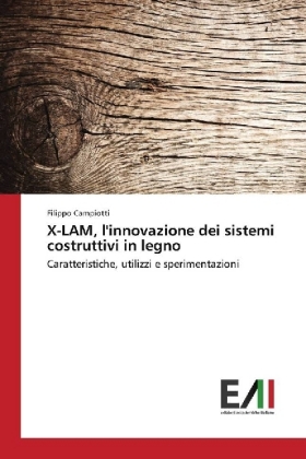 X-LAM, l'innovazione dei sistemi costruttivi in legno 