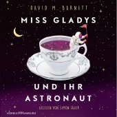 Miss Gladys und ihr Astronaut, 2 Audio-CD, 2 MP3 Cover