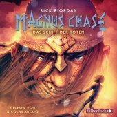Magnus Chase 3: Das Schiff der Toten, 6 Audio-CD