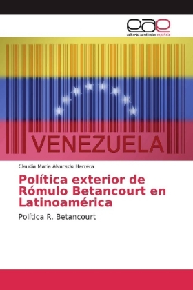 Política exterior de Rómulo Betancourt en Latinoamérica 