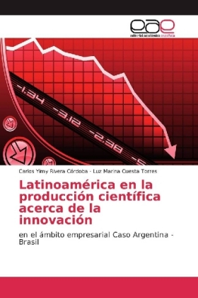 Latinoamérica en la producción científica acerca de la innovación 
