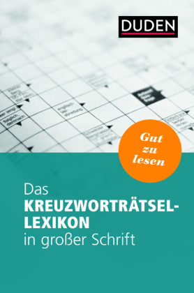 Das Kreuzworträtsel-Lexikon in großer Schrift