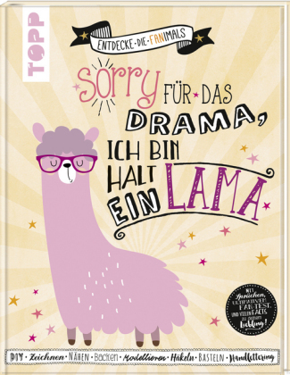 Cover des Mediums: Sorry für das Drama. Ich bin halt ein Lama
