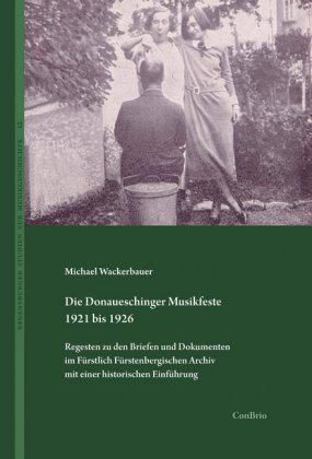 Die Donaueschinger Musikfeste 1921 bis 1926 