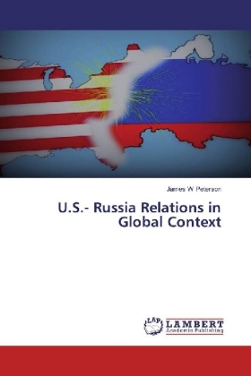 U.S.- Russia Relations in Global Context 