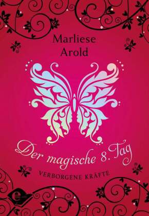 Der magische achte Tag (Band 1)