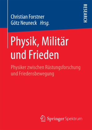 Physik, Militär und Frieden 