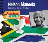 Abenteuer & Wissen: Nelson Mandela, 1 Audio-CD Cover