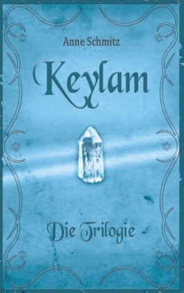 Keylam: Die Trilogie 