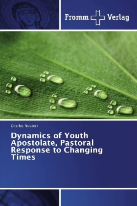 Dynamics of Youth Apostolate, Pastoral Response to Changing Times 