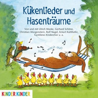 Kükenlieder und Hasenträume. Fröhliche Frühlingslieder und Gedichte, Audio-CD