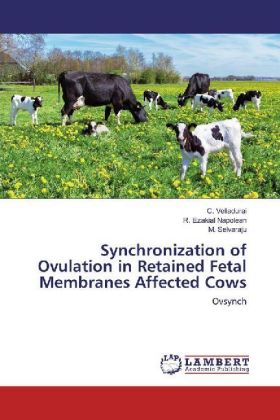 Synchronization of Ovulation in Retained Fetal Membranes Affected Cows 