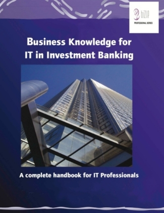 Business Knowledge for IT in Investment Banking 