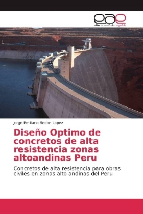 Diseño Optimo de concretos de alta resistencia zonas altoandinas Peru 