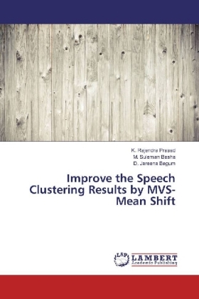 Improve the Speech Clustering Results by MVS-Mean Shift 