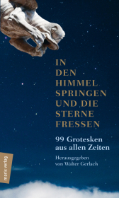 In den Himmel springen und die Sterne fressen