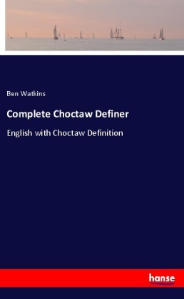 Complete Choctaw Definer 