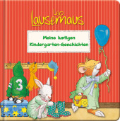 Leo Lausemaus - Meine lustigen Kindergarten-Geschichten