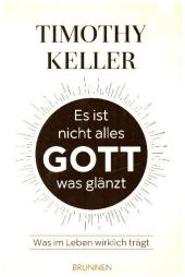 Es ist nicht alles Gott, was glänzt