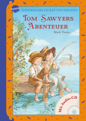 Tom Sawyers Abenteuer, m. Audio-CD