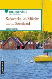 Schwerin, die Müritz und das Seenland Cover