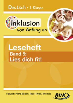 Inklusion von Anfang an - Leseheft Band 5: Lies dich fit!