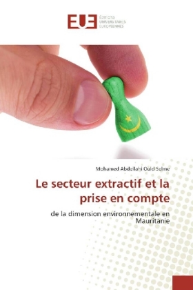 Le secteur extractif et la prise en compte 