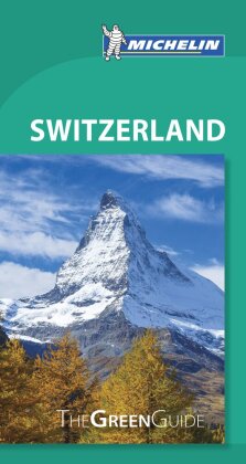 Michelin The Green Guide Switzerland 
