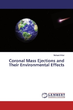 Coronal Mass Ejections and Their Environmental Effects 