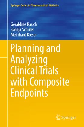 Planning and Analyzing Clinical Trials with Composite Endpoints 