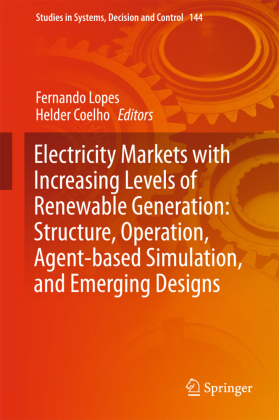 Electricity Markets with Increasing Levels of Renewable Generation: Structure, Operation, Agent-based Simulation, and Em 