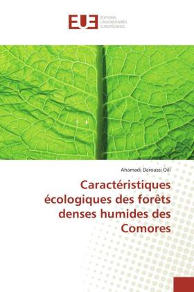 Caractéristiques écologiques des forêts denses humides des Comores 