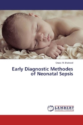 Early Diagnostic Methodes of Neonatal Sepsis 