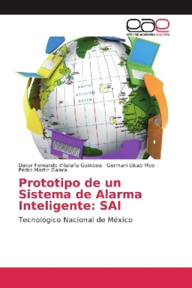 Prototipo de un Sistema de Alarma Inteligente: SAI 