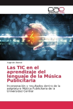 Las TIC en el aprendizaje del lenguaje de la Música Publicitaria 