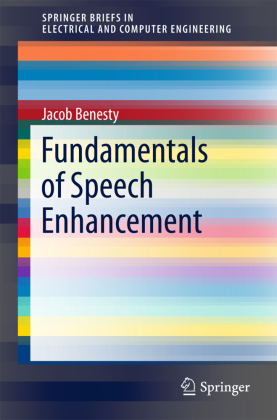 Fundamentals of Speech Enhancement 