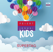 Feiert Jesus! Kids - Supertag, Audio-CD
