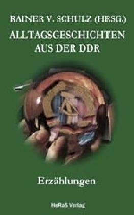 Alltagsgeschichten aus der DDR 