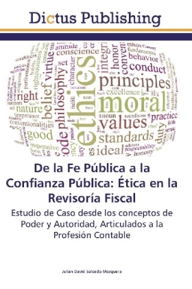 De la Fe Pública a la Confianza Pública: Ética en la Reviso...