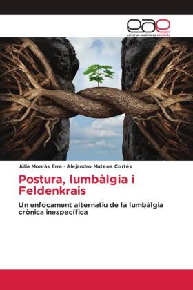 Postura, lumbàlgia i Feldenkrais 