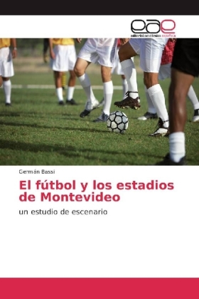 El fútbol y los estadios de Montevideo 