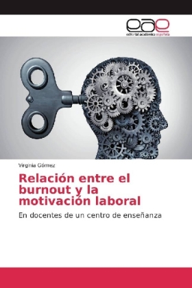 Relación entre el burnout y la motivación laboral 