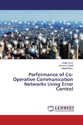 Performance of Co-Operative Communication Networks Using Error Control 