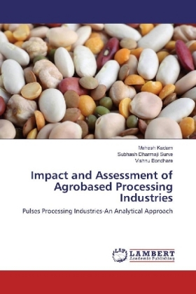 Impact and Assessment of Agrobased Processing Industries 