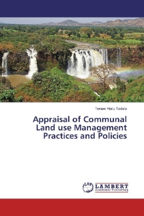 Appraisal of Communal Land use Management Practices and Policies 