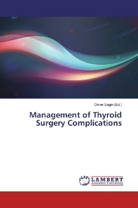 Management of Thyroid Surgery Complications 