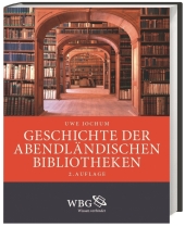 Geschichte der abendländischen Bibliotheken