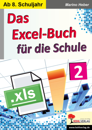Das Excel-Buch für die Schule 