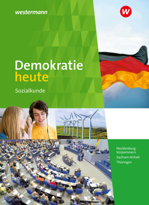 Demokratie heute - Ausgabe 2018 für Mecklenburg-Vorpommern, Sachsen-Anhalt und Thüringen, m. 1 Beilage
